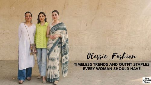 Classic Fashion: Timeless Trends and Outfit Staples Every Woman Should Have