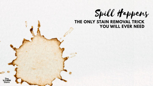 Spill Happens: The Only Stain Removal Trick Your Wardrobe Will Ever Need