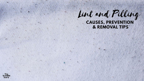 Fabric Pilling Explained: Why Lint Forms and How to Remove It - The Woman Store