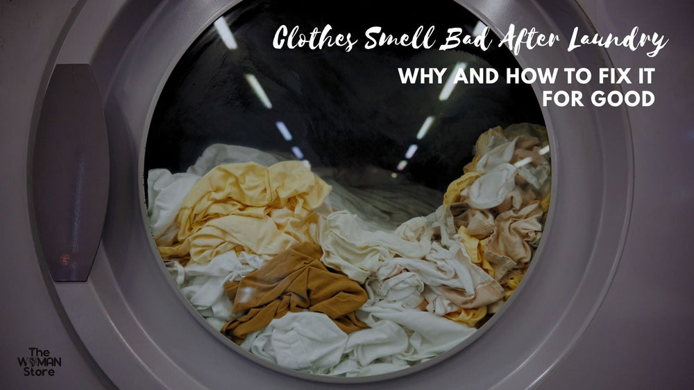 Why Your Clothes Smell Bad After Laundry (And How to Fix It for Good)