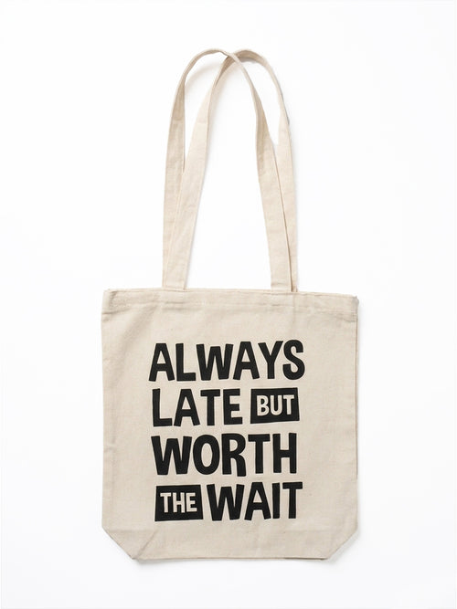 Worth the Wait - Tote Bag