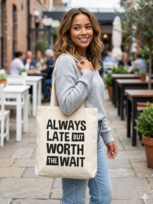 Worth the Wait - Tote Bag